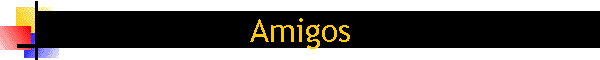 Amigos