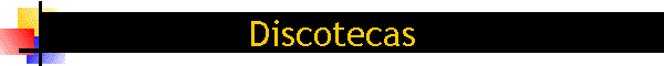 Discotecas